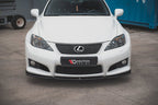 Maxton Design - FRONT SPLITTER V2 LEXUS IS F MK2 (2007-2013)