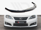 Maxton Design - FRONT SPLITTER V1 LEXUS IS F MK2 (2007-2013)