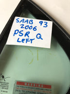 Saab 93 2006  Left Rear Quarter Glass Window