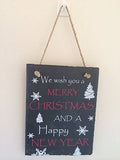 We Wish You A Merry Christmas Hanging Slate Plaque Sign
