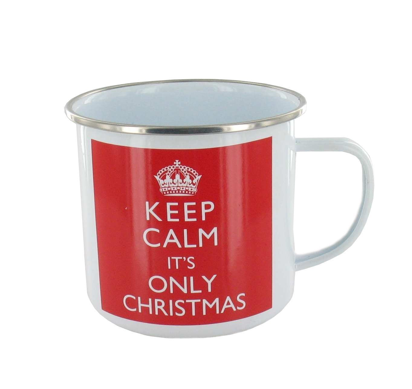 Keep Calm, It's Only Christmas' Tin Mug (G958)