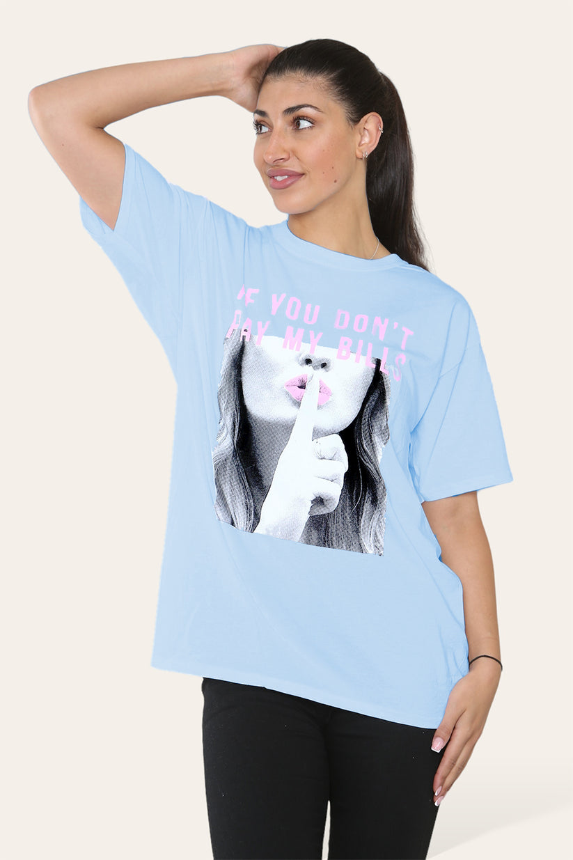 Ladies’ If You Don’t Pay My Bill Oversized T-shirt