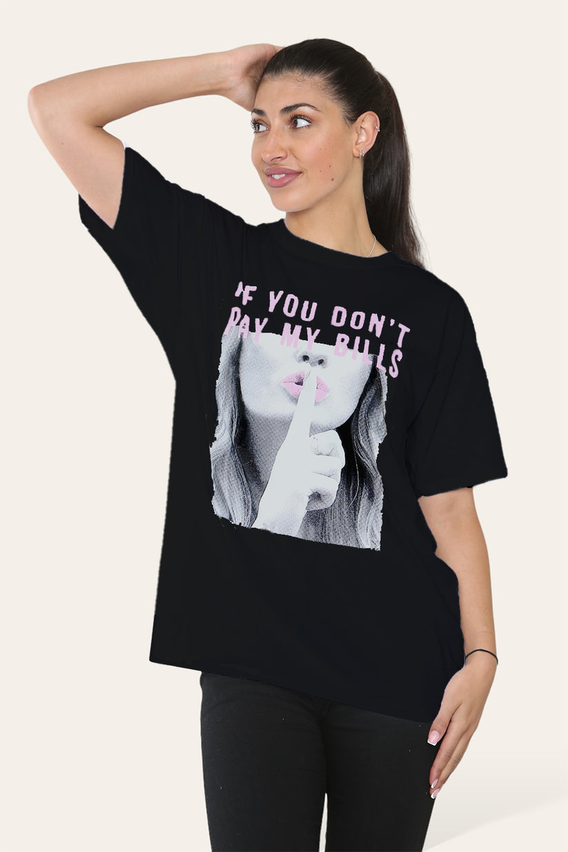 Ladies’ If You Don’t Pay My Bill Oversized T-shirt