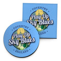 Coventry Play Up - Football Coaster - Square Or Circle