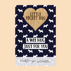 Pocket Hug - A Wee Hug, Just for You | Scottish Theme Gift | Keepsake Token for Sending Hugs & Thinking of You