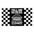 Newcastle Cup Final - Tell Me Ma Me Ma - Banner - Two Sizes