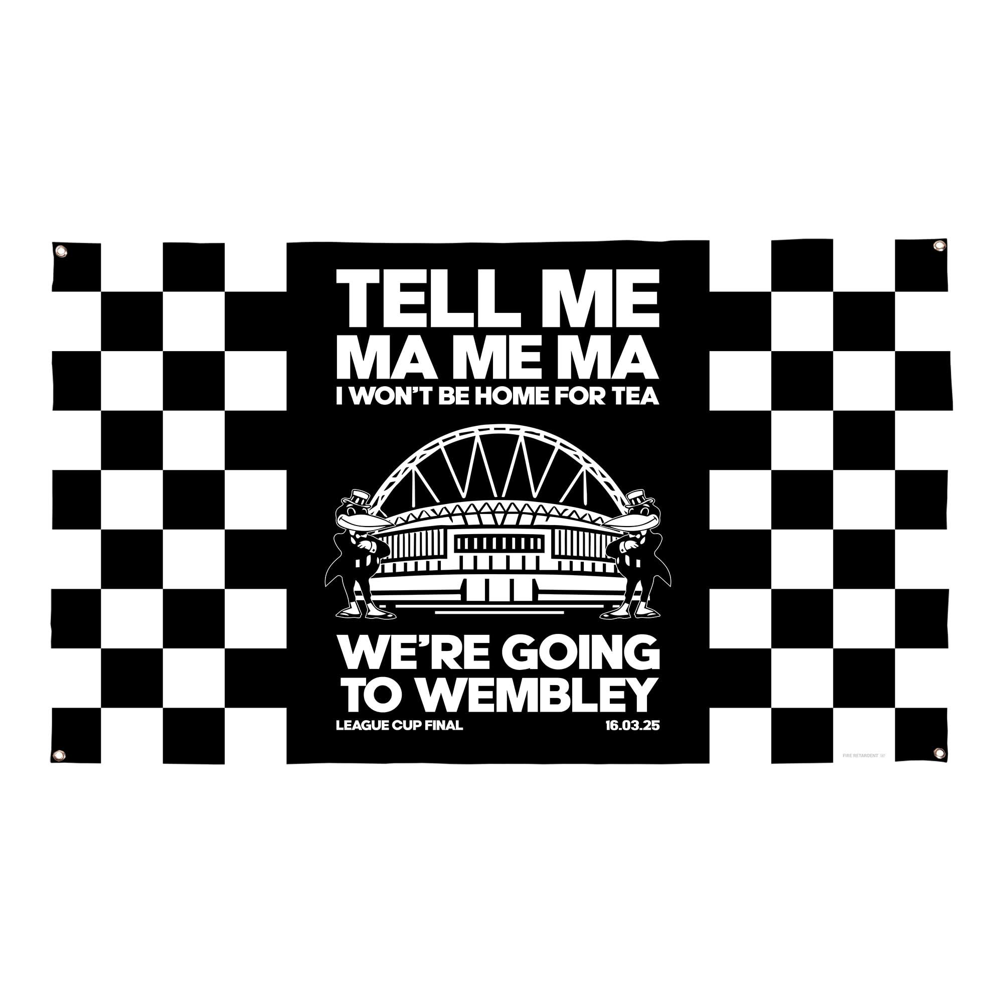 Newcastle Cup Final - Tell Me Ma Me Ma - Banner - Two Sizes