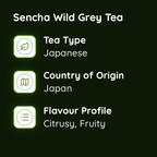 Sencha Wild Grey Tea