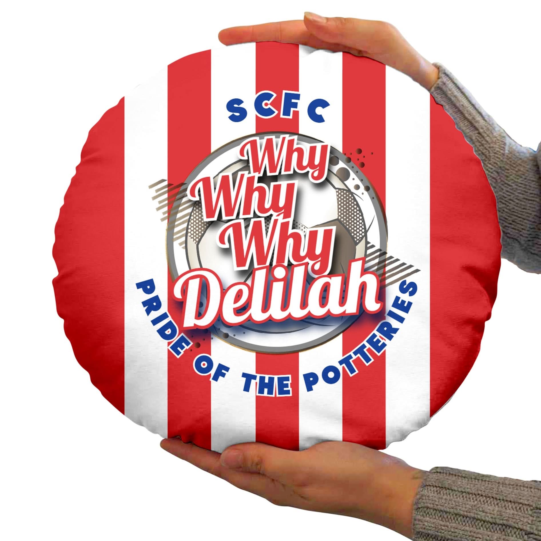 Stoke Delilah_- Football Legends - Circle Cushion 14"