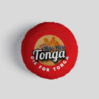 Tonga Rugby League die for tonga  - Legend Collection - Circle Cushion 14"