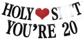 Aeryourtar Holy Sh*t You're 20 Banner – Funny 20th Birthday Bunting, 20 & Fabulous