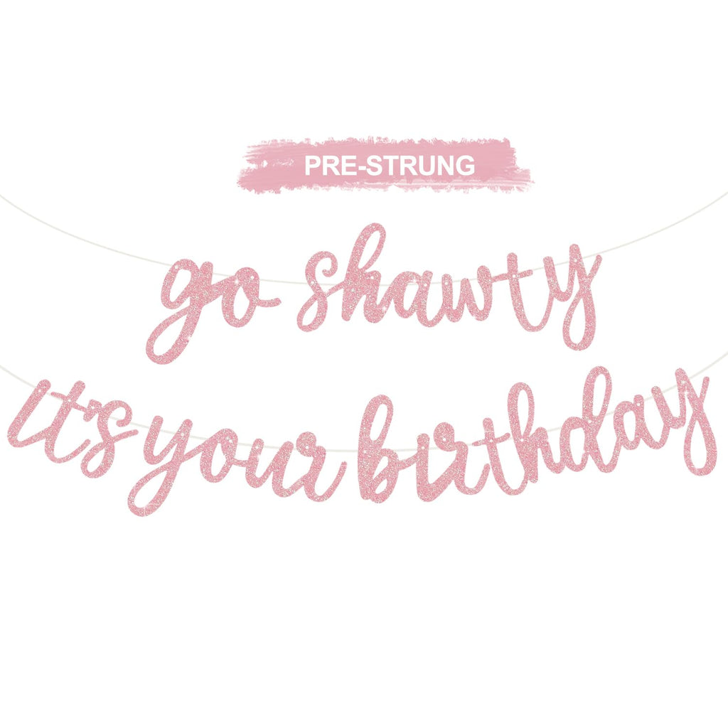 BEISHIDA Dark Pink Go Shawty Banner - Pre-Strung Glitter Birthday Sign 11.4ft