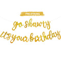 BEISHIDA Double-Sided Gold Go Shawty Birthday Banner, 11.4ft, Pre-Strung Glitter Party Sign