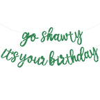 BEISHIDA Green Go Shawty It's Your Birthday Banner - Pre-Strung Glitter Hip Hop Decor