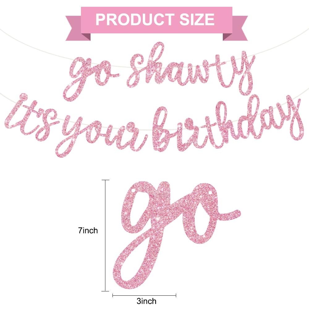 BEISHIDA Pink Go Shawty It's Your Birthday Banner - NO DIY Pre-Strung Hip Hop Glitter Birthday Sign
