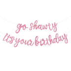 BEISHIDA Pink Go Shawty It's Your Birthday Banner - NO DIY Pre-Strung Hip Hop Glitter Birthday Sign