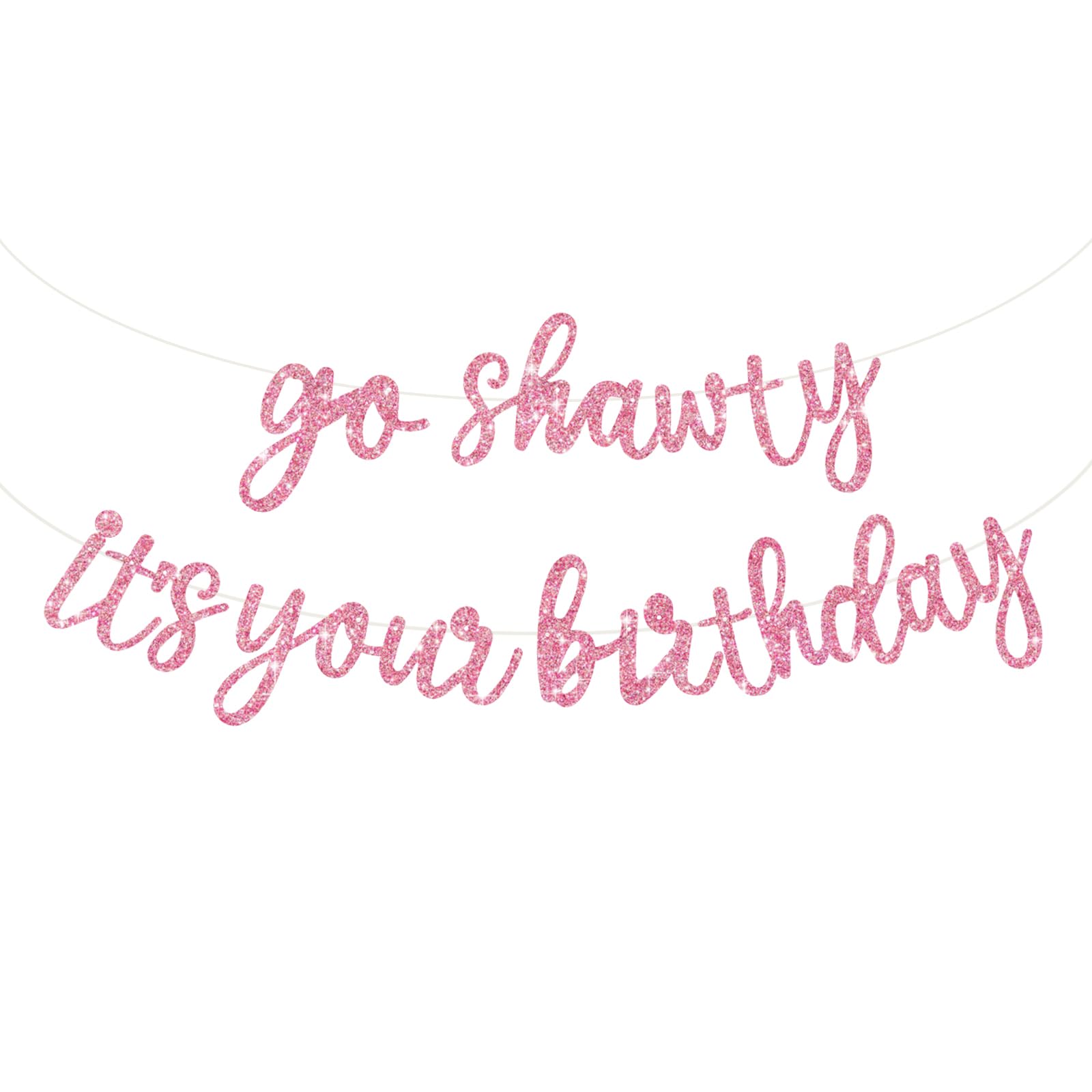 BEISHIDA Pink Go Shawty It's Your Birthday Banner - NO DIY Pre-Strung Hip Hop Glitter Birthday Sign