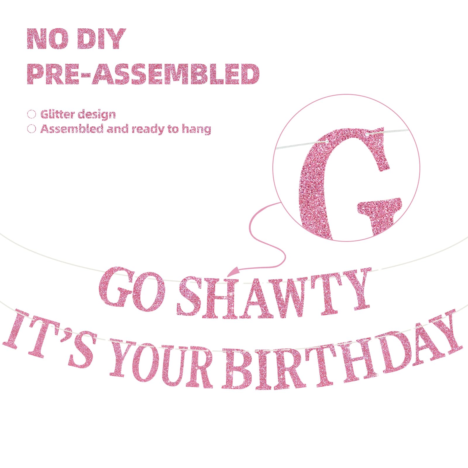 BEISHIDA Pink Go Shawty Birthday Banner - Pre-Strung Glitter Happy Birthday Decor (Hip Hop Theme)