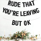 BEISHIDA Glitter Rude Youre Leaving Banner – Pre-Strung Going Away Party Decor