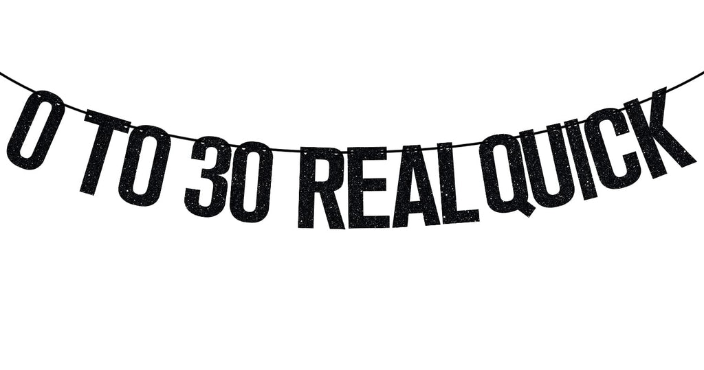 Ferburitar 0 To 30 Real Quick Banner – 30th Birthday Decorations, Black Glitter