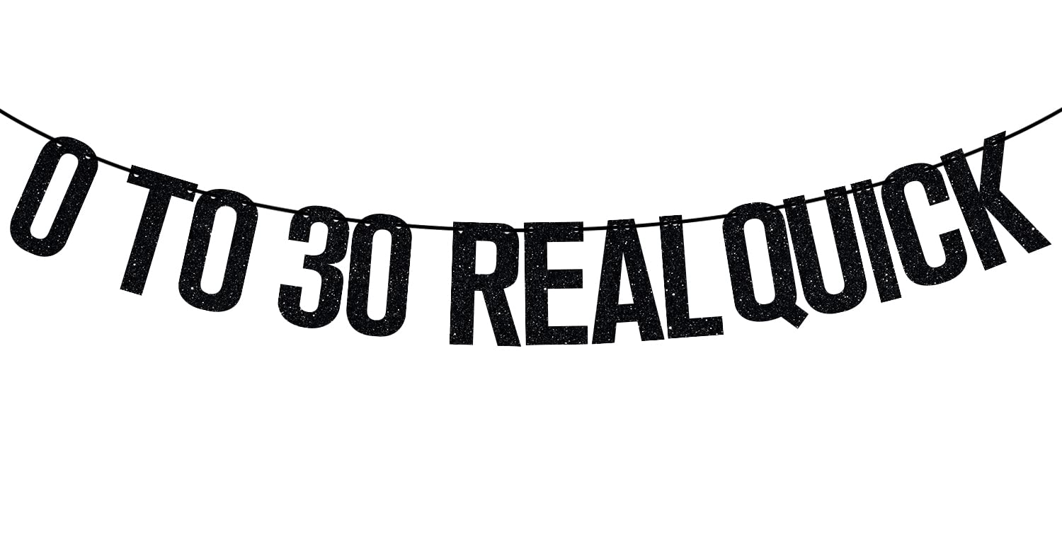 Ferburitar 0 To 30 Real Quick Banner – 30th Birthday Decorations, Black Glitter