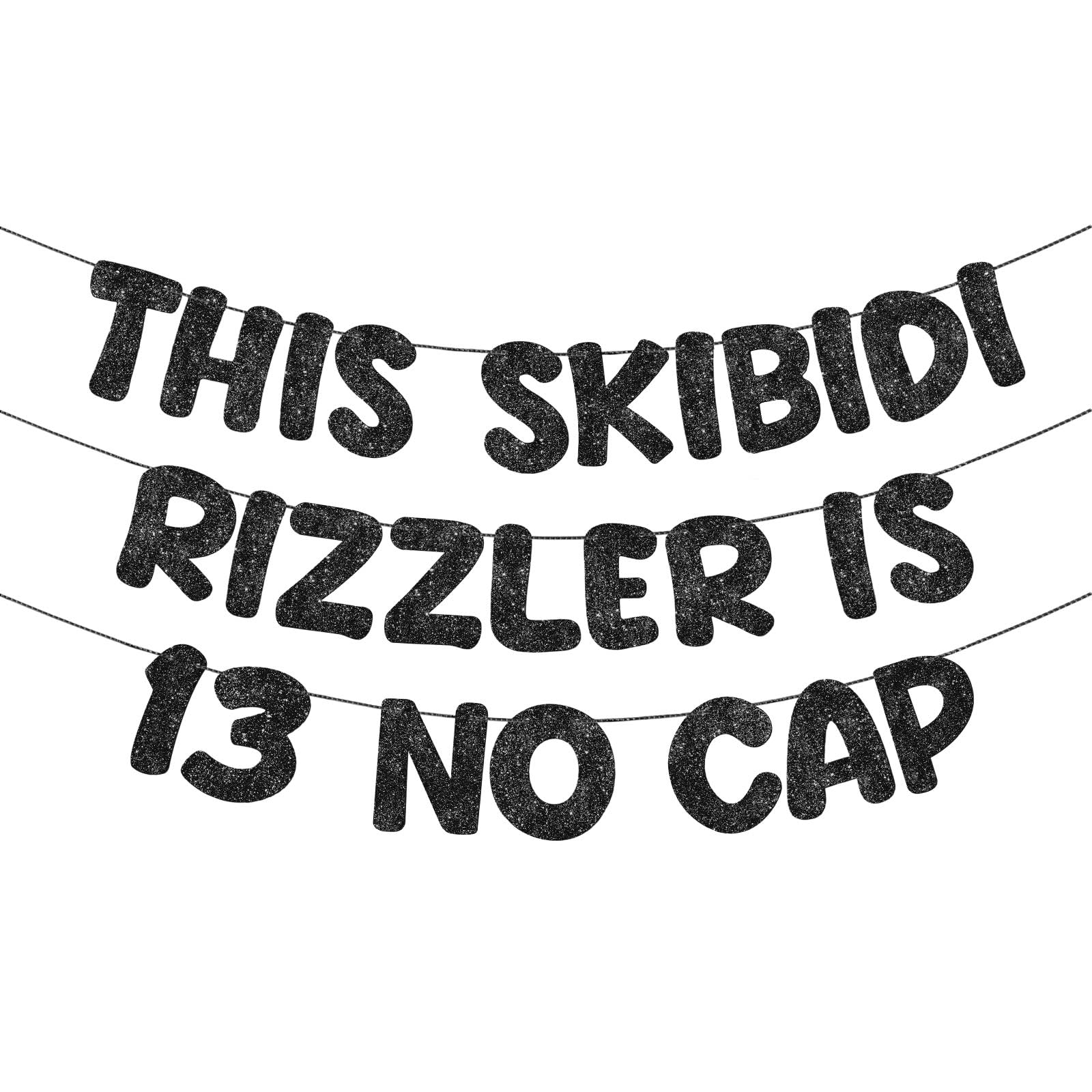 Fulmoon Pre Strung Skibidi Rizzler 13 No Cap Glitter Banner — 13th Birthday Decorations (Black)