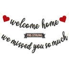 Gifloon Pre-Strung Welcome Home Banner - We Missed You So Much (Black)