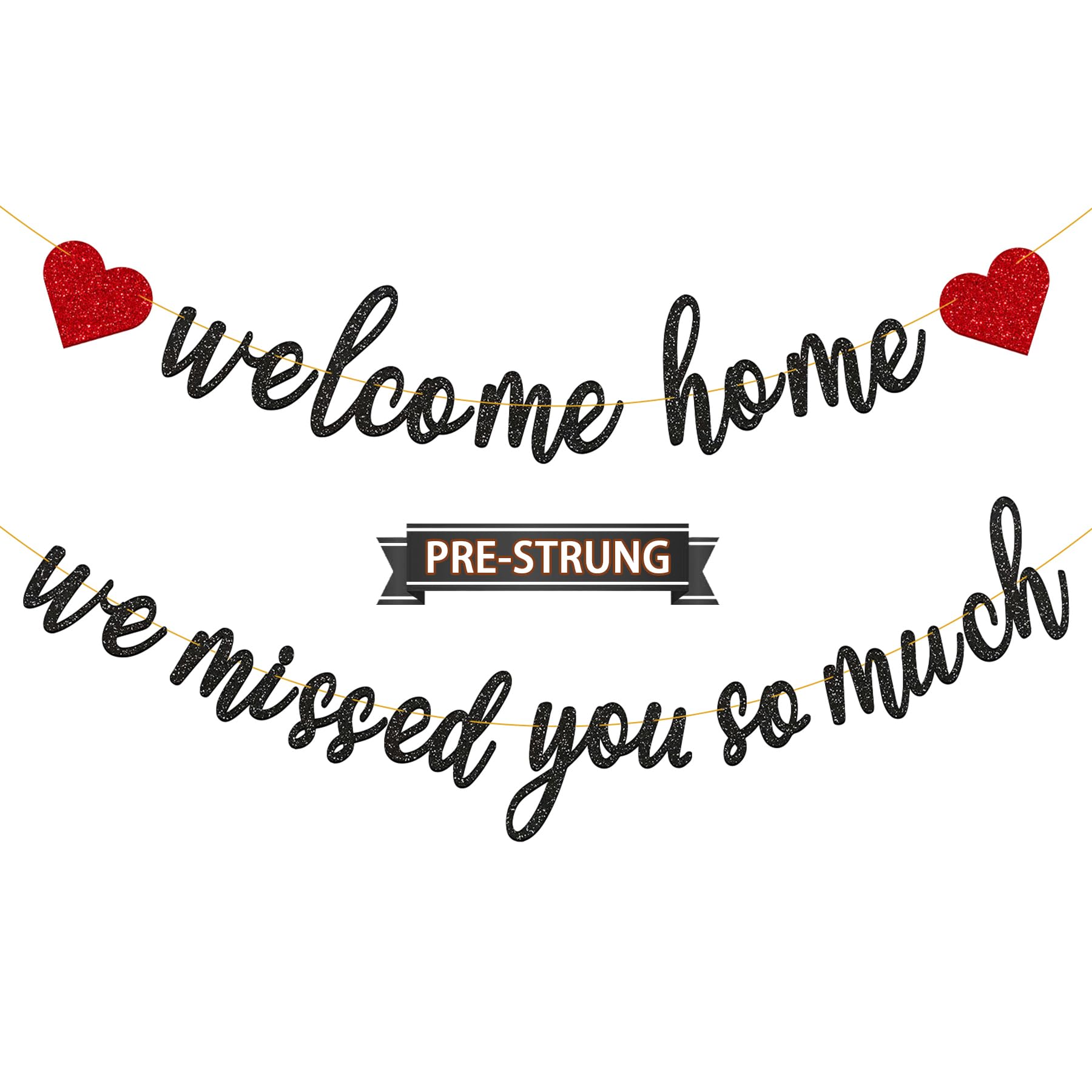 Gifloon Pre-Strung Welcome Home Banner - We Missed You So Much (Black)