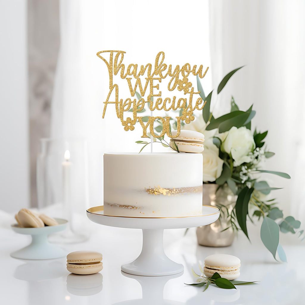 Thank You We Appreciate You Cake Topper - GREABRRY Gold Glitter Decorations