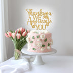 Thank You We Appreciate You Cake Topper - GREABRRY Gold Glitter Decorations