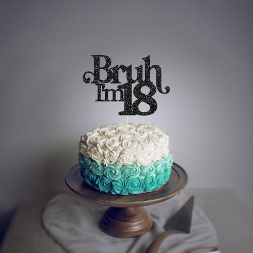 Gyufise 1 Pack Bruh I'm 18 Cake Topper - Black Glitter | 18th Birthday Party Decor