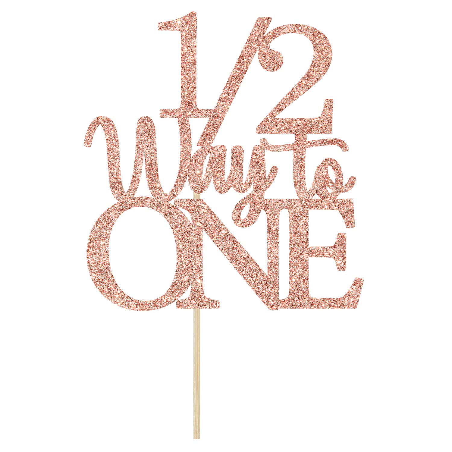 1/2 Way to One Cake Topper – Rose Gold Glitter for Half Birthday