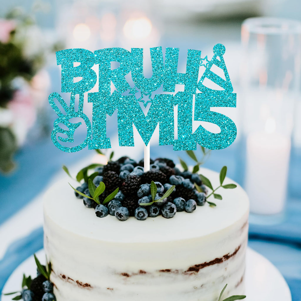 Keltora Blue Glitter Bruh I’m 15 Cake Topper – 15th Birthday Decoration