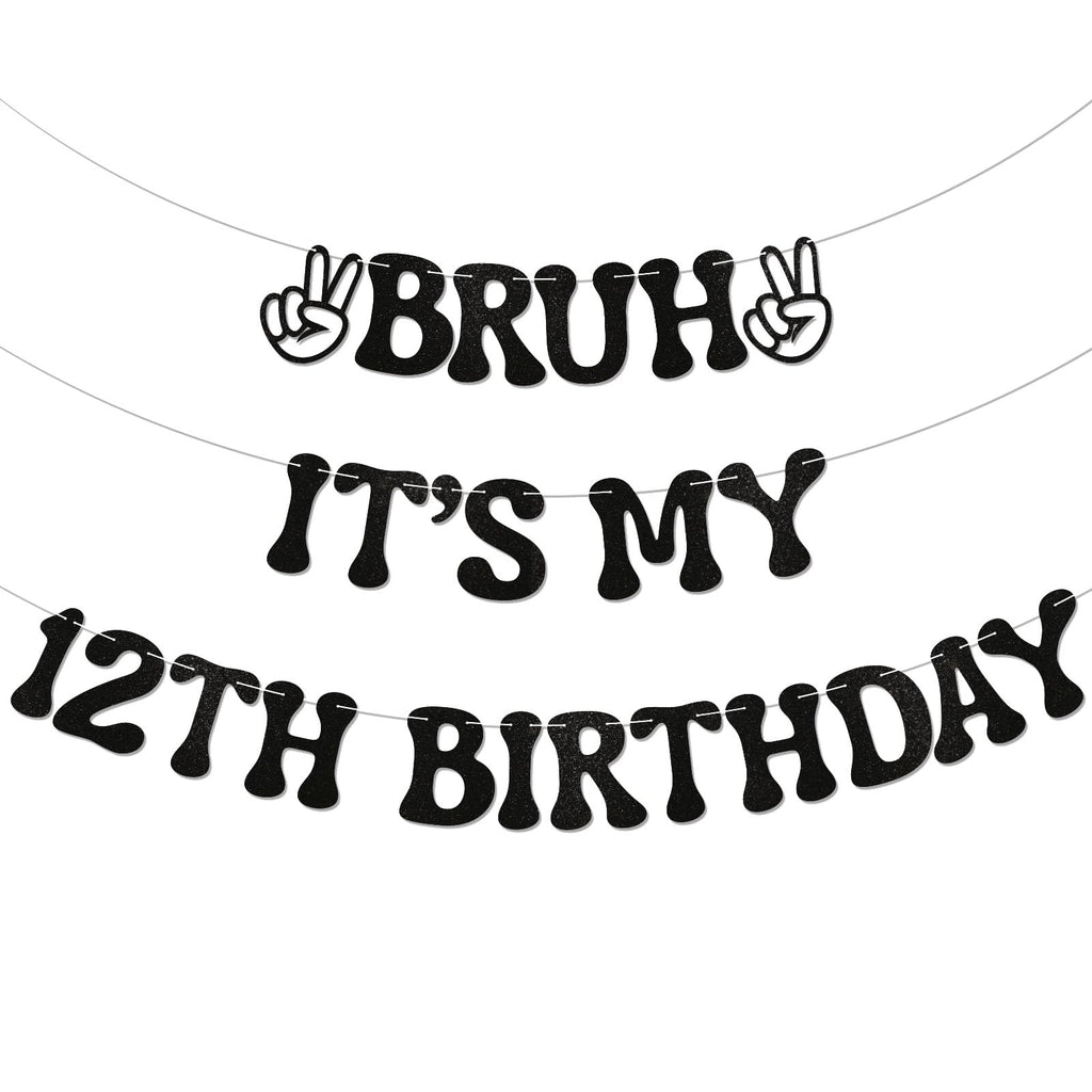 Nesinpa Bruh It's My 12th Birthday Banner | Glitter Black Teen Party Decor