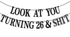PYBHILK Black Glitter Look at You Turning 26 & Sh*t Banner – 26th Birthday Party Decoration