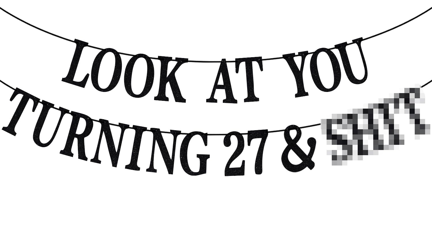 PYBHILK Black Glitter Look at You Turning 27 Banner – 27th Birthday Decor, Level 27 Unlocked