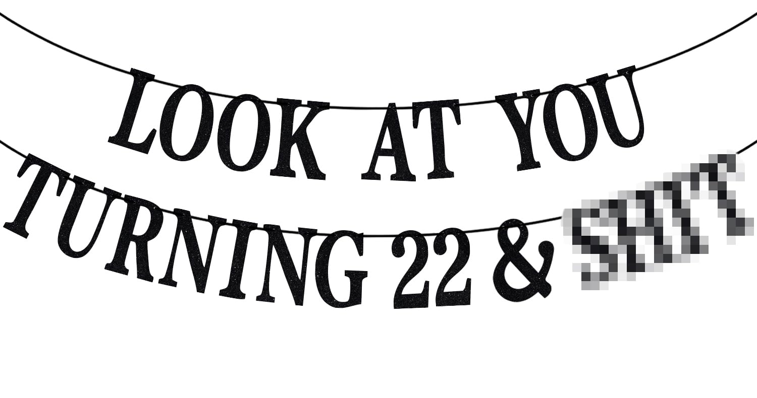 PYBHILK Black Glitter Look at You Turning 22 Banner – 22nd Birthday Decor
