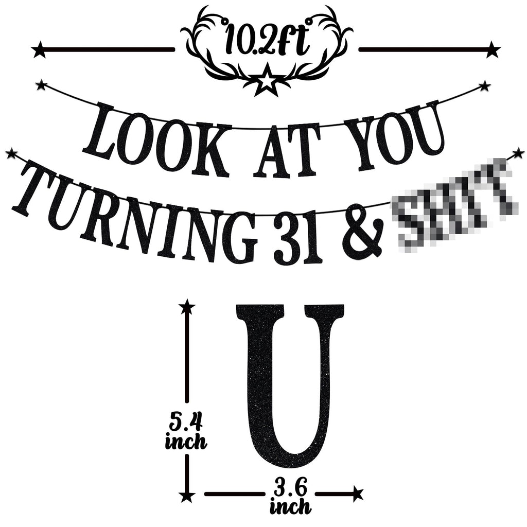 PYBHILK Black Glitter Look at You Turning 31 Banner – 31st Birthday Party Decoration