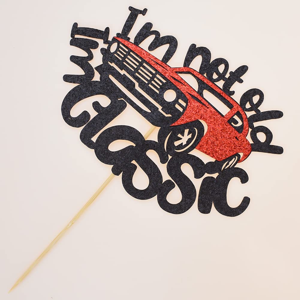 QXQXBA I'm Not Old I'm Classic Car Cake Topper – Vintage Black & Red Glitter