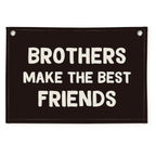 Wheatwin Brothers Make The Best Friends Banner – Black Linen Nursery Decor 20x30