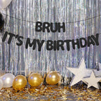 XIHIRCD Bruh It's My Birthday Banner - Black Glitter Prestrung Teen Birthday Decor