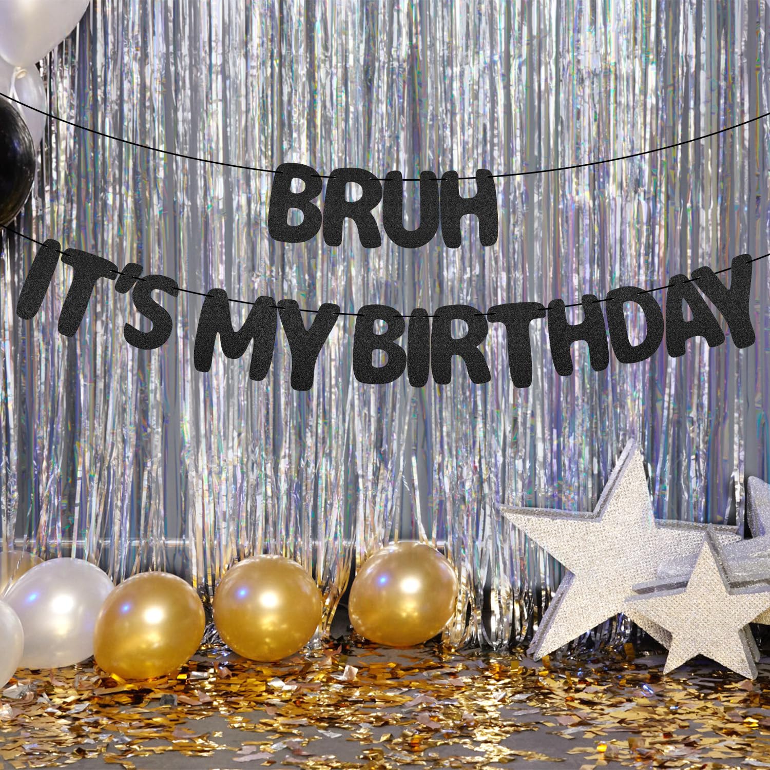 XIHIRCD Bruh It's My Birthday Banner - Black Glitter Prestrung Teen Birthday Decor