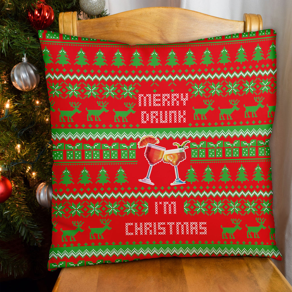 Merry Drunk, I'm Christmas - Cushion - Two Sizes