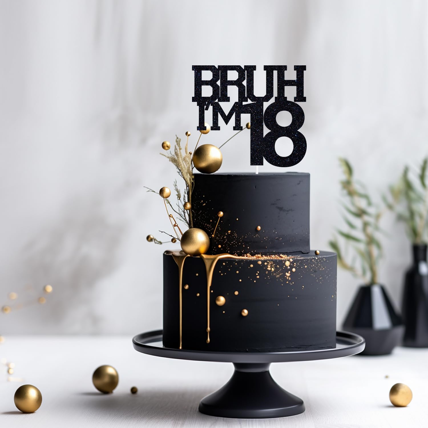 ZACHAKO Black Glitter Bruh I'm 18 Cake Topper – Funny 18th Birthday Party Decorations