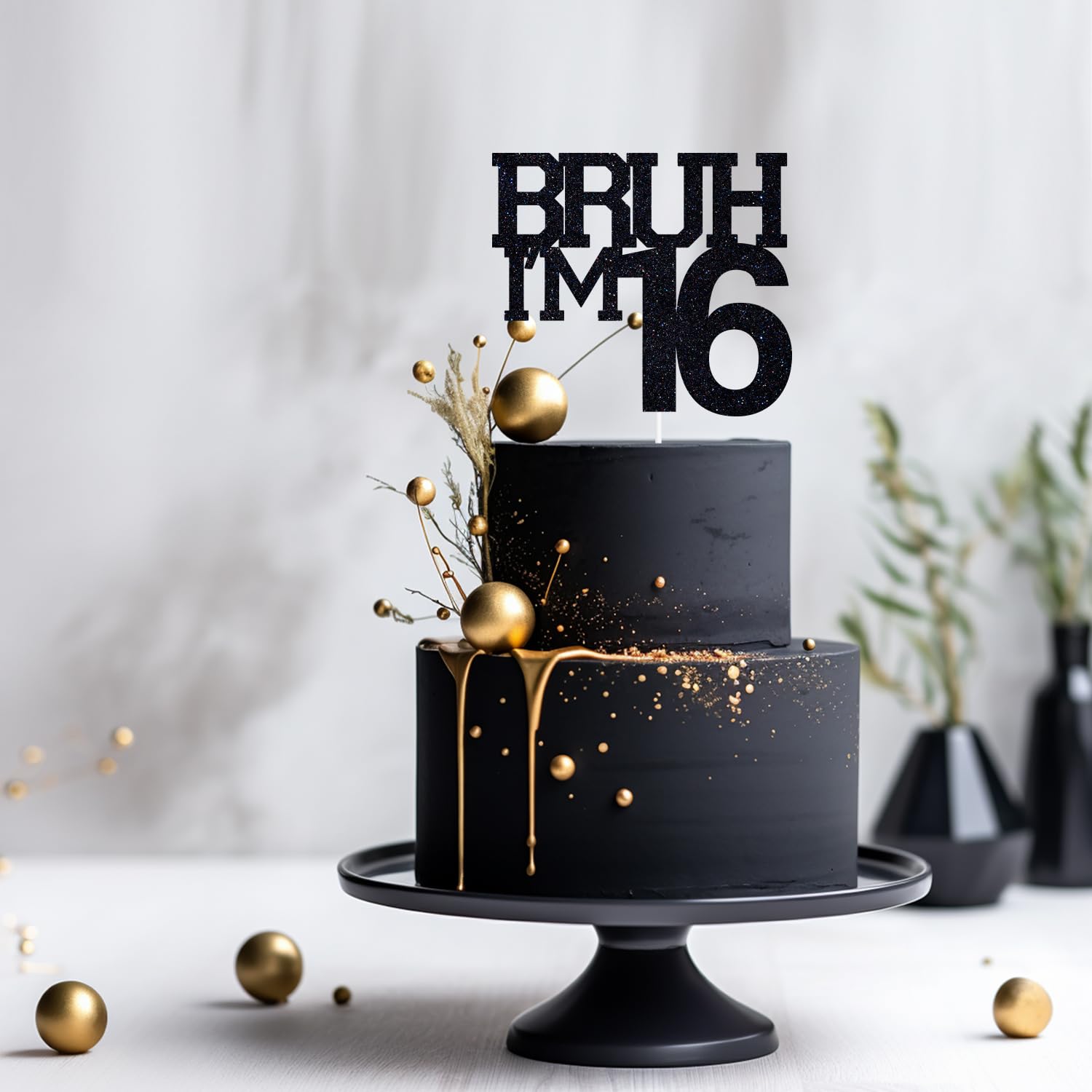 ZACHAKO Black Glitter Bruh I'm 16 Cake Topper – Funny 16th Birthday Party Decoration