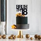 ZACHAKO Black Glitter Bruh I'm 18 Cake Topper – Funny 18th Birthday Party Decorations