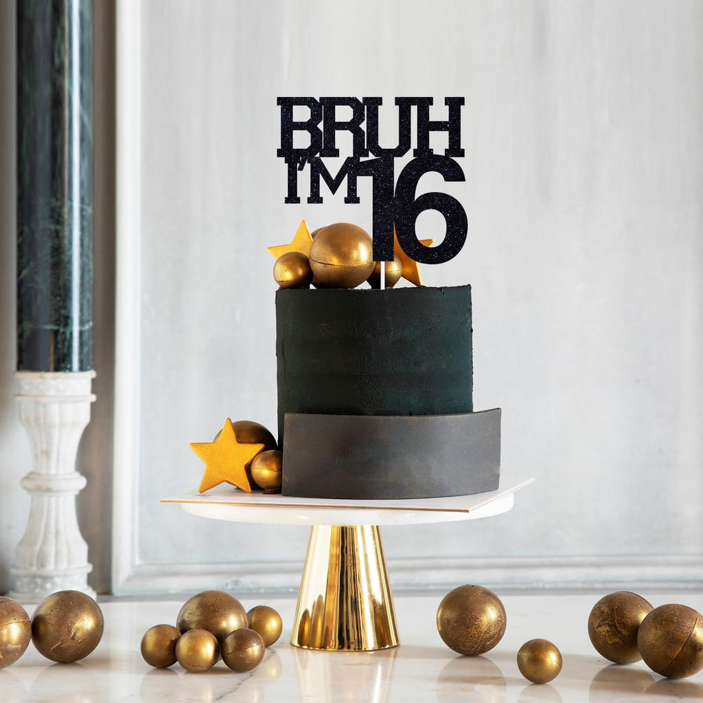 ZACHAKO Black Glitter Bruh I'm 16 Cake Topper – Funny 16th Birthday Party Decoration